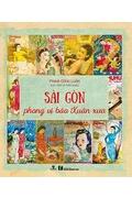 Sài Gòn – phong vị báo Xuân xưa