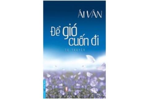 Để gió cuốn đi