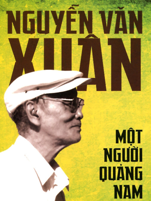 Chân dung Nguyễn Văn Xuân trên bìa một cuốn sách nhiều tác giả viết về ông